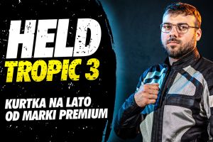 Kurtka na TROPIKALNE upały! Held Tropic 3.0