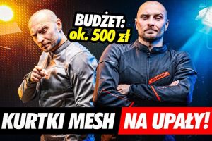 3 Kurtki MESH na UPAŁY - budżet ok. 500 zł